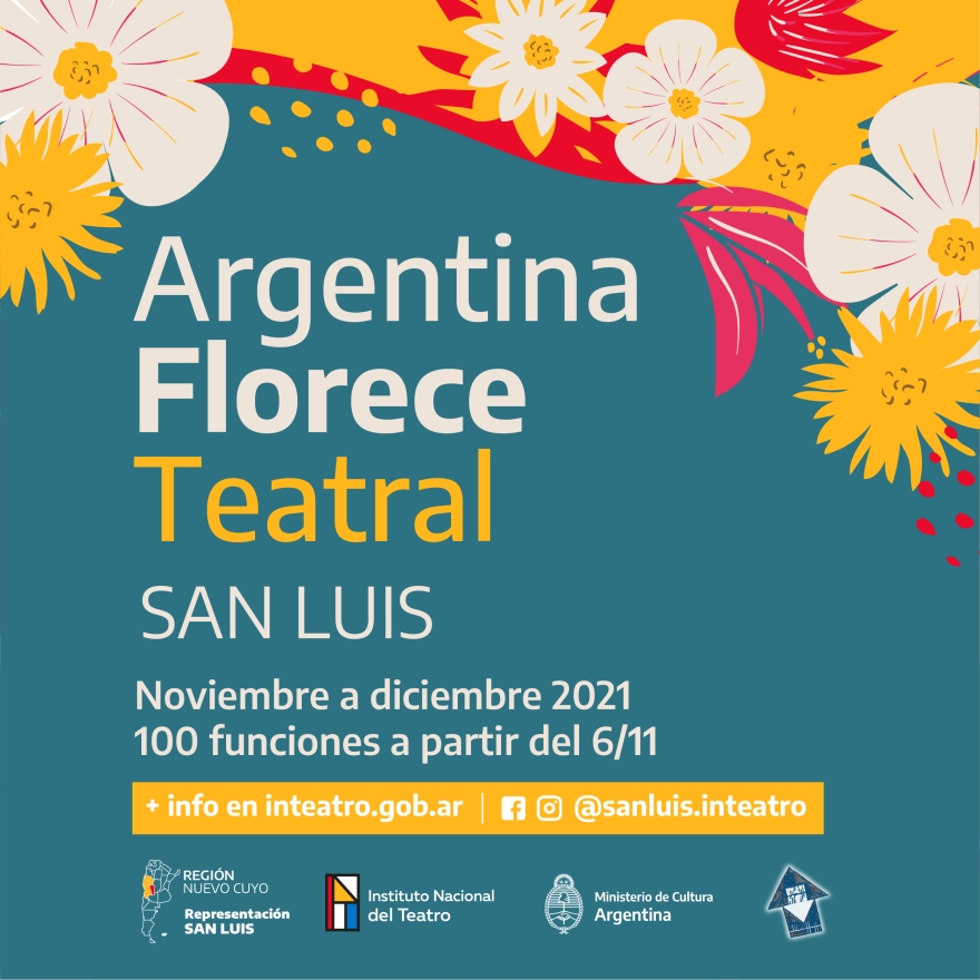 Argentina Florece Teatral en San Luis - Más de 100 funciones en 6 semanas